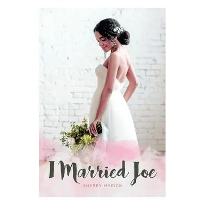 "I Married Joe" - "" ("Myrick Sherry")