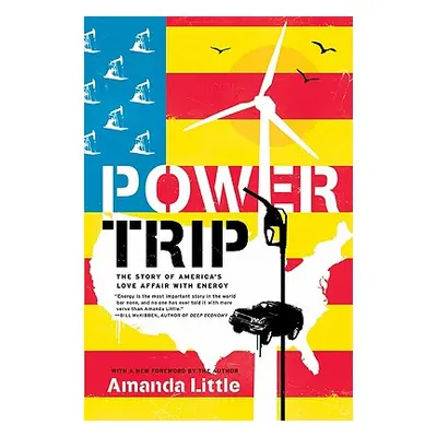 "Power Trip: The Story of America's Love Affair with Energy" - "" ("Little Amanda")