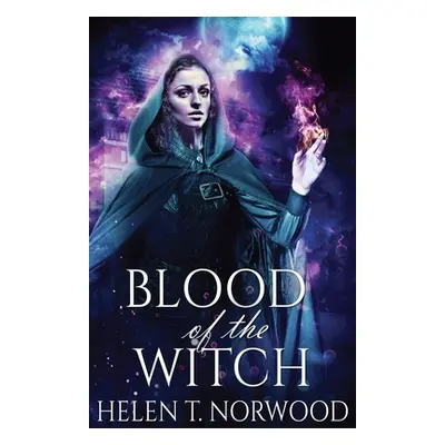 "Blood Of The Witch" - "" ("Norwood Helen T.")