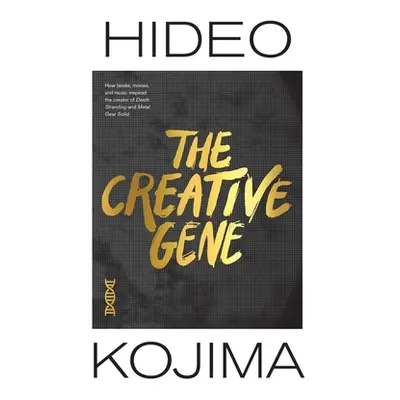 "The Creative Gene: How Books, Movies, and Music Inspired the Creator of Death Stranding and Met