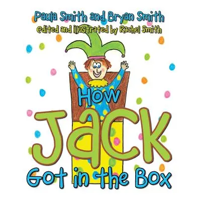 "How Jack Got in the Box" - "" ("Smith Paula")