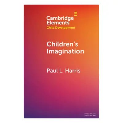 "Children's Imagination" - "" ("Harris Paul L.")