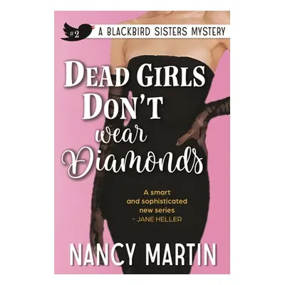 "Dead Girls Don't Wear Diamonds" - "" ("Martin Nancy")