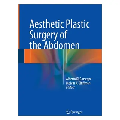 "Aesthetic Plastic Surgery of the Abdomen" - "" ("Di Giuseppe Alberto")