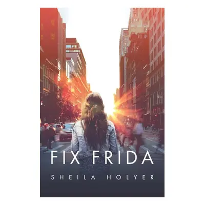 "Fix Frida" - "" ("Holyer Sheila")