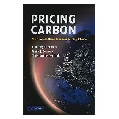 "Pricing Carbon" - "" ("Ellerman A. Denny")