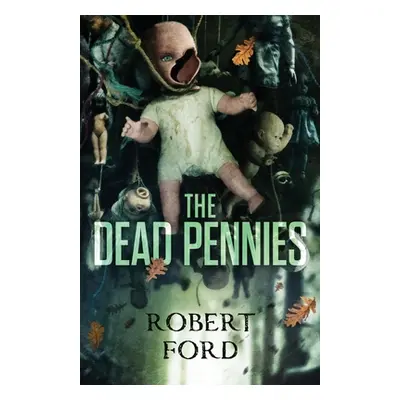 "The Dead Pennies" - "" ("Ford Robert")