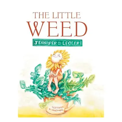 "The Little Weed" - "" ("Legler Jennifer")