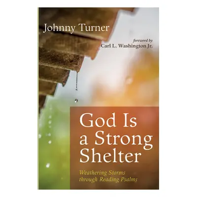 "God Is a Strong Shelter" - "" ("Turner Johnny")