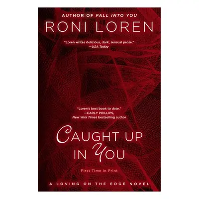 "Caught Up in You" - "" ("Loren Roni")