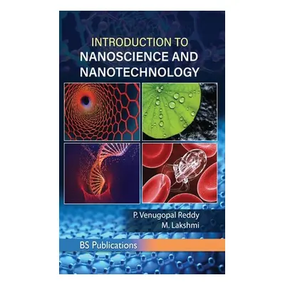 "Introduction to Nanoscience & Nanotechnology" - "" ("Reddy P. Venugopal")