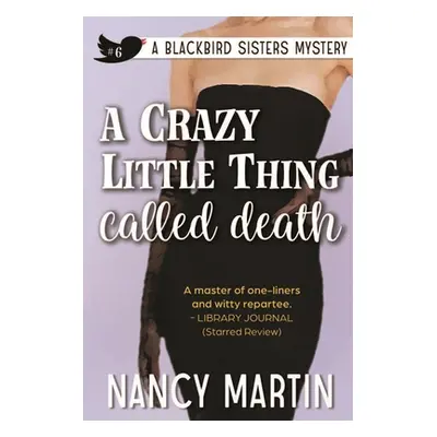 "A Crazy Little Thing Called Death" - "" ("Martin Nancy")