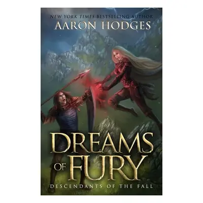 "Dreams of Fury" - "" ("Hodges Aaron")