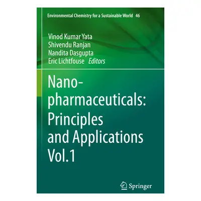 "Nanopharmaceuticals: Principles and Applications Vol. 1" - "" ("Yata Vinod Kumar")