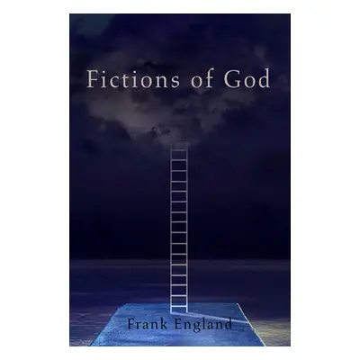 "Fictions of God" - "" ("England Frank")