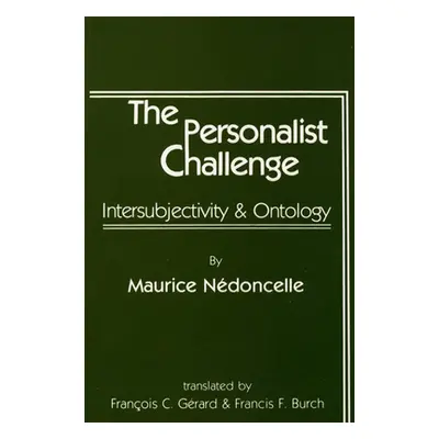 "The Personalist Challenge" - "" ("Nedoncelle Maurice")