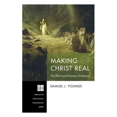 "Making Christ Real" - "" ("Youngs Samuel J.")