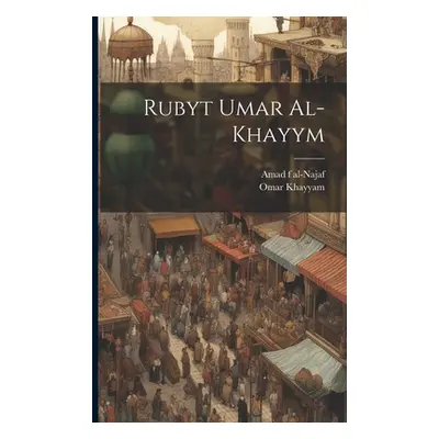 "Rubyt Umar al-Khayym" - "" ("Khayyam Omar")