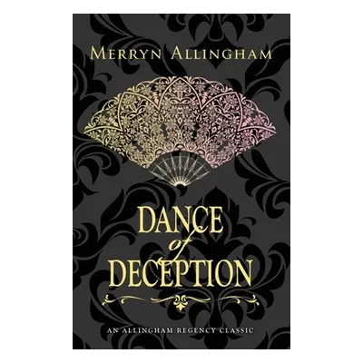 "Dance of Deception: A Regency Romance" - "" ("Allingham Merryn")