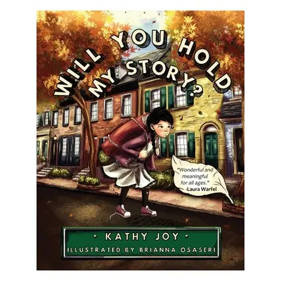 "Will You Hold My Story" - "" ("Joy Kathy")