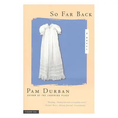 "So Far Back" - "" ("Durban Pam")