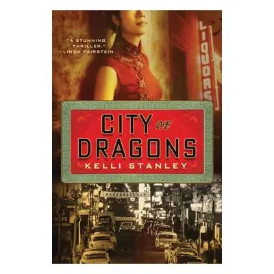 "City of Dragons: A Miranda Corbie Mystery" - "" ("Stanley Kelli")