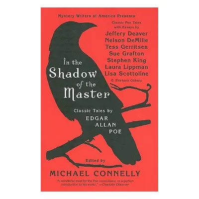 "In the Shadow of the Master: Classic Tales by Edgar Allan Poe and Essays by Jeffery Deaver, Nel