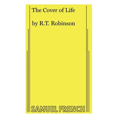 "The Cover of Life" - "" ("Robinson R. T.")