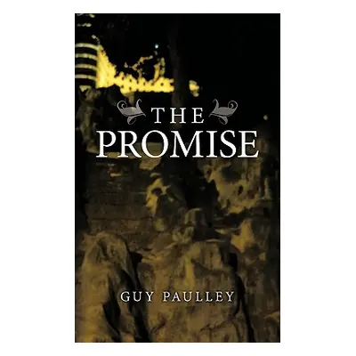 "The Promise" - "" ("Paulley Guy")