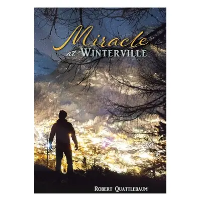 "Miracle at Winterville" - "" ("Quattlebaum Robert")