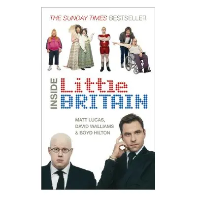 Inside Little Britain (Hilton Boyd)