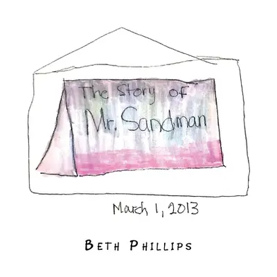 "The Story of Mr. Sandman" - "" ("Phillips Beth")