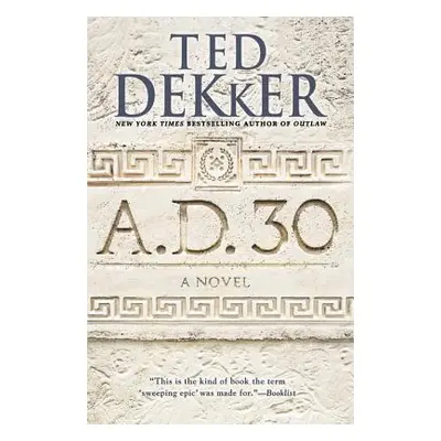 "A.D. 30" - "" ("Dekker Ted")