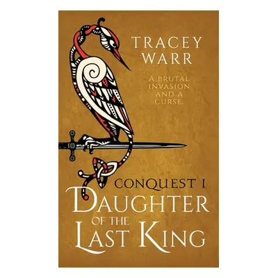 "Daughter of the Last King" - "" ("Warr Tracey")