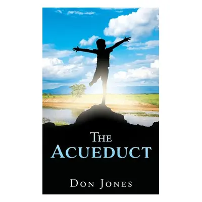 "The Aqueduct" - "" ("Jones Don")