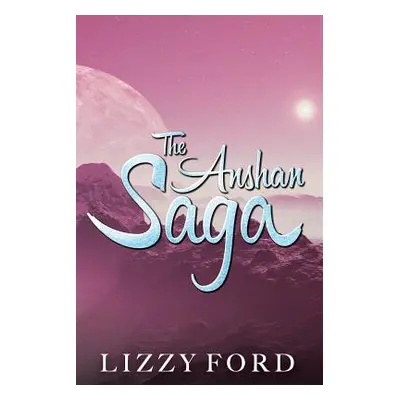 "The Anshan Saga" - "" ("Ford Lizzy")