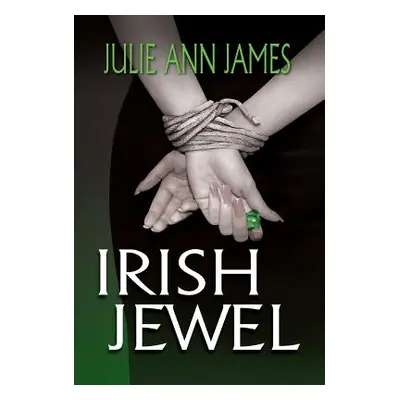 "Irish Jewel" - "" ("James Julie Ann")