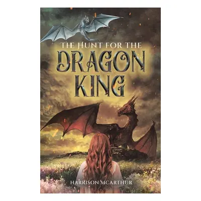 "The Hunt for the Dragon King" - "" ("McArthur Harrison")