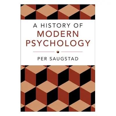 "A History of Modern Psychology" - "" ("Saugstad Per")