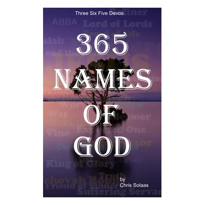 "365 Names of God" - "" ("Solaas Chris")