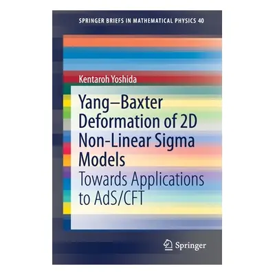 "Yang-Baxter Deformation of 2D Non-Linear SIGMA Models: Towards Applications to Ads/Cft" - "" ("