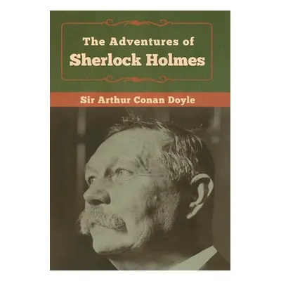 "The Adventures of Sherlock Holmes" - "" ("Doyle Arthur Conan")