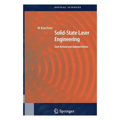 "Solid-State Laser Engineering" - "" ("Koechner Walter")