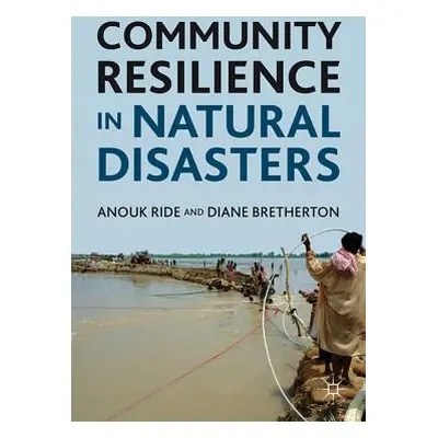 "Community Resilience in Natural Disasters" - "" ("Ride Anouk")