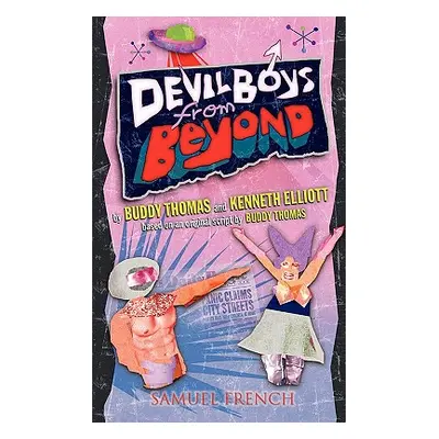 "Devil Boys from Beyond" - "" ("Thomas Buddy")