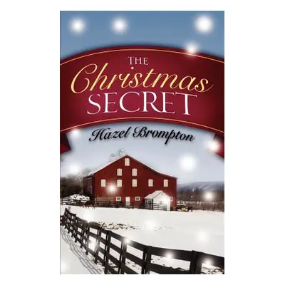 "The Christmas Secret" - "" ("Brompton Hazel")