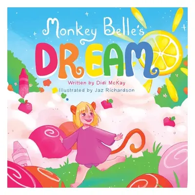 "Monkey Belle's Dream" - "" ("McKay Didi")