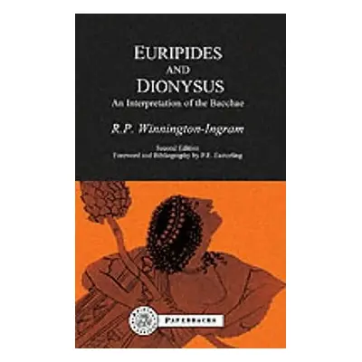 "Euripides and Dionysus: An Interpretation of the Bacchae" - "" ("Ingram R. Winnington")