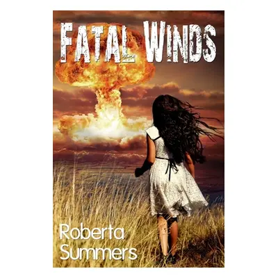 "Fatal Winds" - "" ("Summers Roberta")