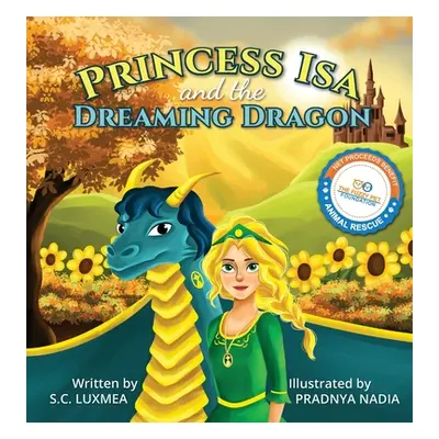 "Princess Isa and the Dreaming Dragon" - "" ("Luxmea S. C.")